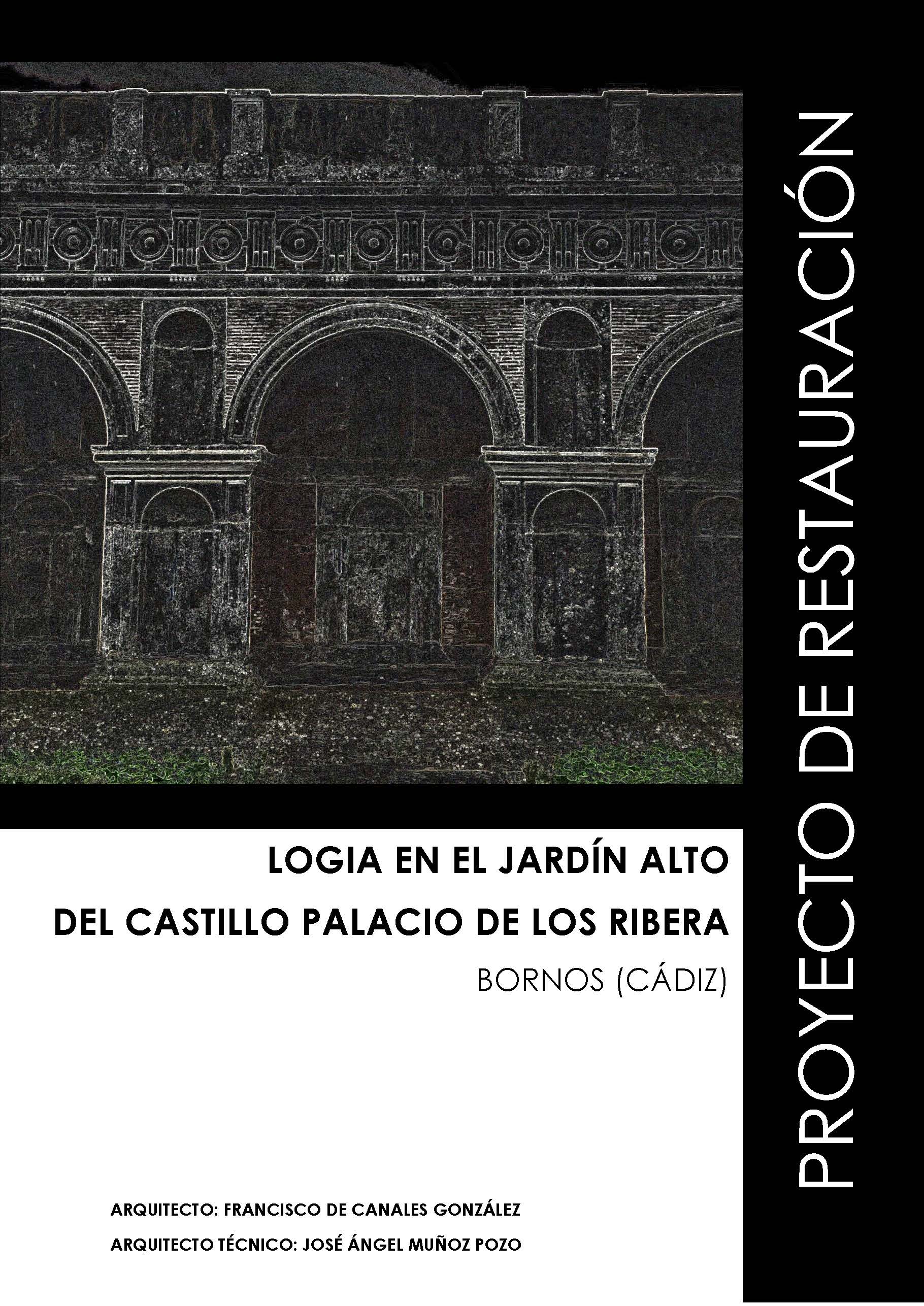Portada del proyecto de restauración de la Logia del Jardín Alto del Castillo Palacio de los Ribera
